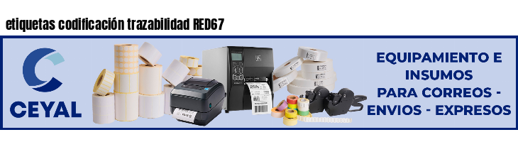 etiquetas codificación trazabilidad RED67