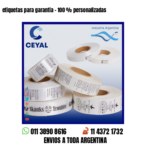 etiquetas para garantia – 100 % personalizadas