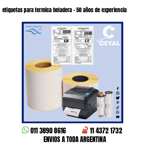 etiquetas para termica heladera – 50 años de experiencia