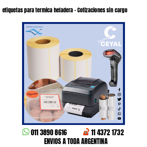 etiquetas para termica heladera – Cotizaciones sin cargo