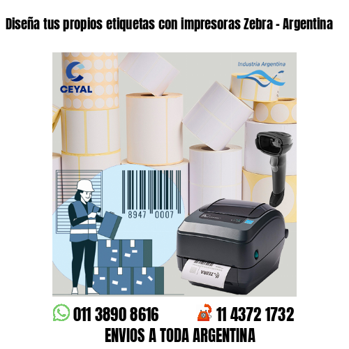 Diseña tus propios etiquetas con impresoras Zebra – Argentina
