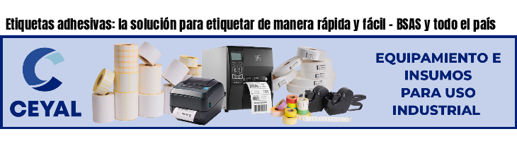 Etiquetas adhesivas: la solución para etiquetar de manera rápida y fácil - BSAS y todo el país
