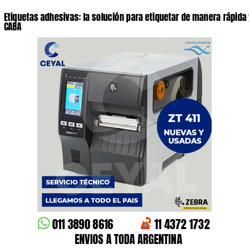 Etiquetas adhesivas: la solución para etiquetar de manera rápida y fácil – CABA