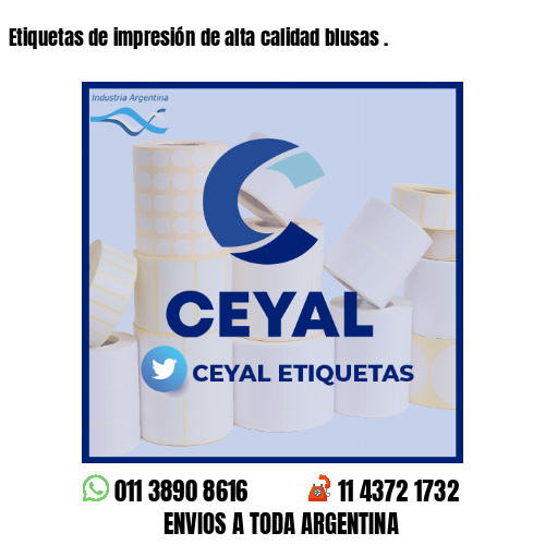 Etiquetas de impresión de alta calidad blusas .