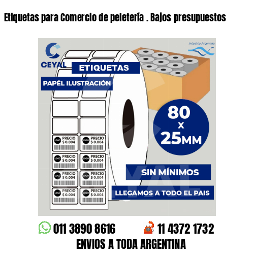 Etiquetas para Comercio de peletería . Bajos presupuestos