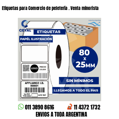 Etiquetas para Comercio de peletería . Venta minorista