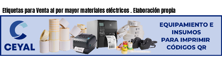 Etiquetas para Venta al por mayor materiales eléctricos . Elaboración propia