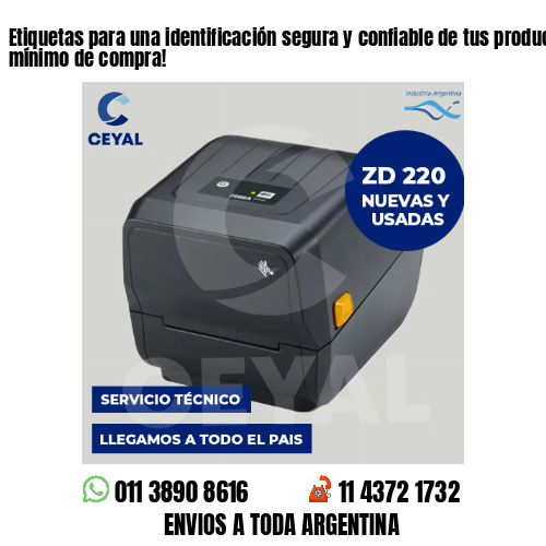 Etiquetas para una identificación segura y confiable de tus productos – Sin mínimo de compra!