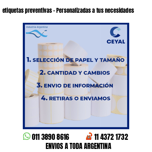 etiquetas preventivas – Personalizadas a tus necesidades