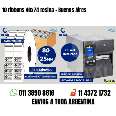 10 ribbons 40x74 resina - Buenos Aires