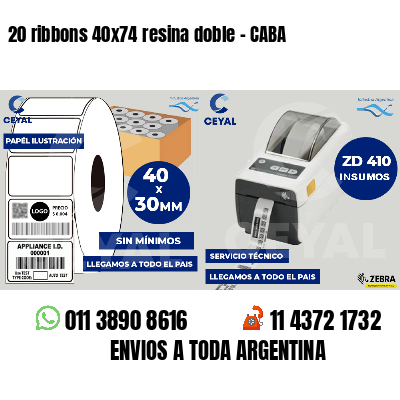 20 ribbons 40x74 resina doble - CABA