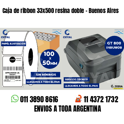 Caja de ribbon 33x500 resina doble - Buenos Aires