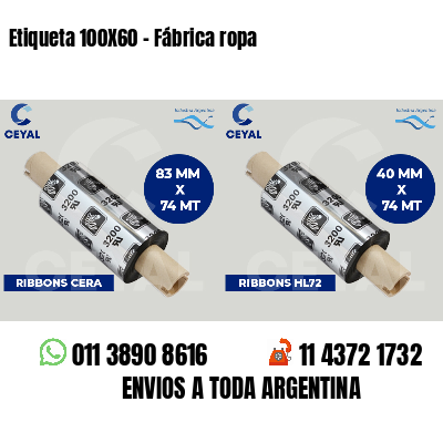 Etiqueta 100X60 - Fábrica ropa