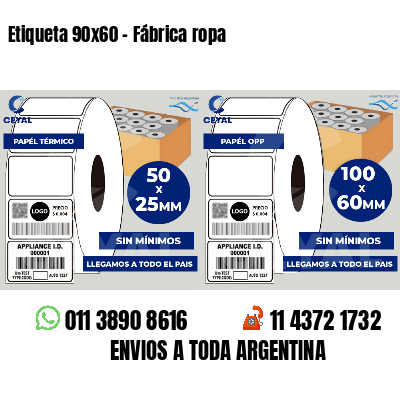Etiqueta 90x60 - Fábrica ropa