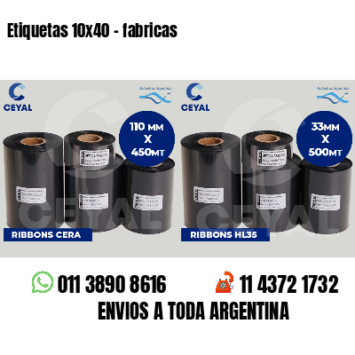 Etiquetas 10x40 - fabricas