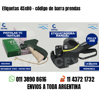 Etiquetas 45x80 - código de barra prendas