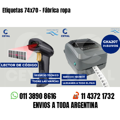 Etiquetas 74x70 - Fábrica ropa