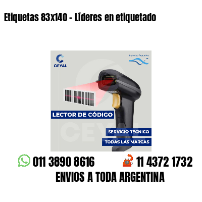 Etiquetas 83x140 - Líderes en etiquetado