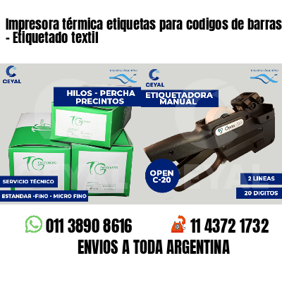 Impresora térmica etiquetas para codigos de barras   - Etiquetado textil