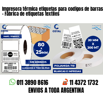 Impresora térmica etiquetas para codigos de barras   - Fábrica de etiquetas textiles