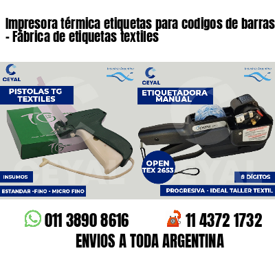 Impresora térmica etiquetas para codigos de barras   - Fábrica de etiquetas textiles
