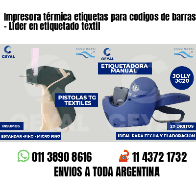 Impresora térmica etiquetas para codigos de barras   - Líder en etiquetado textil
