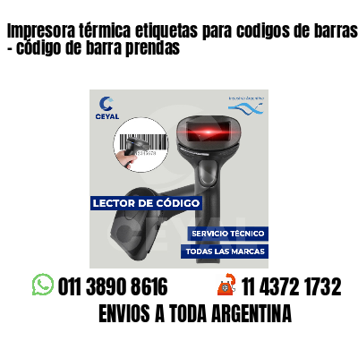 Impresora térmica etiquetas para codigos de barras   - código de barra prendas