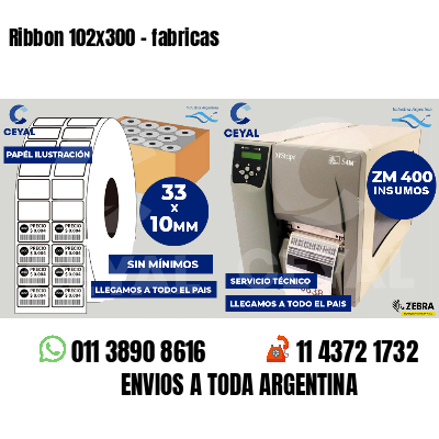 Ribbon 102x300 - fabricas