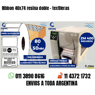 Ribbon 40x74 resina doble - textileras