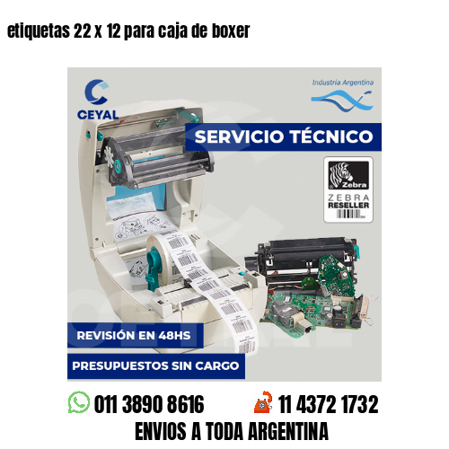 etiquetas 22 x 12 para caja de boxer 