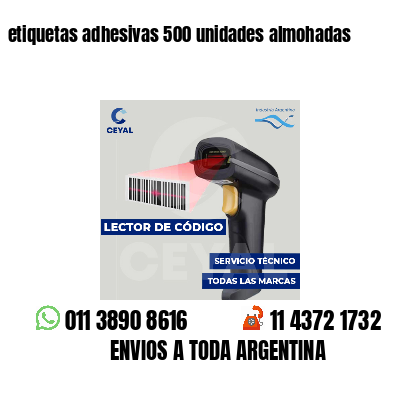 etiquetas adhesivas 500 unidades almohadas
