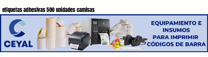 etiquetas adhesivas 500 unidades camisas