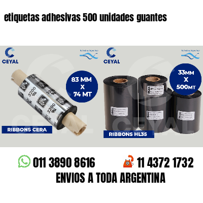 etiquetas adhesivas 500 unidades guantes