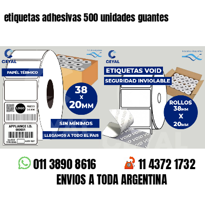 etiquetas adhesivas 500 unidades guantes