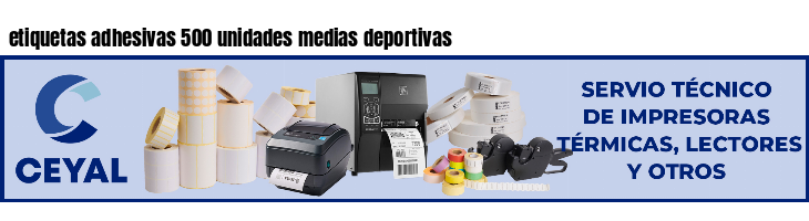 etiquetas adhesivas 500 unidades medias deportivas