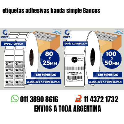 etiquetas adhesivas banda simple Bancos