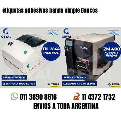 etiquetas adhesivas banda simple Bancos