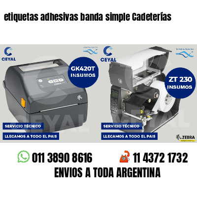 etiquetas adhesivas banda simple Cadeterías