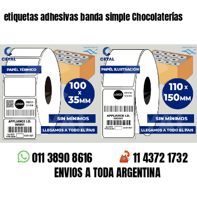 etiquetas adhesivas banda simple Chocolaterías
