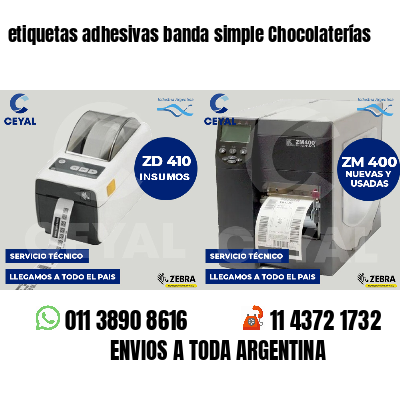 etiquetas adhesivas banda simple Chocolaterías