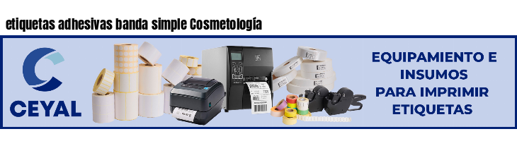 etiquetas adhesivas banda simple Cosmetología