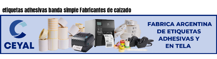etiquetas adhesivas banda simple Fabricantes de calzado