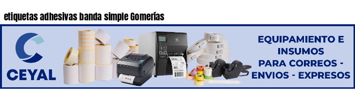 etiquetas adhesivas banda simple Gomerías