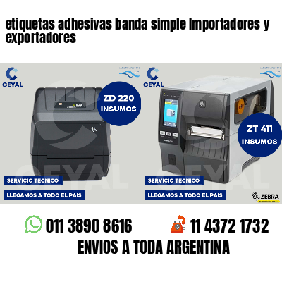 etiquetas adhesivas banda simple Importadores y exportadores