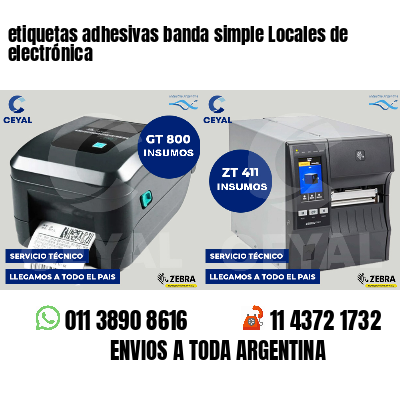 etiquetas adhesivas banda simple Locales de electrónica