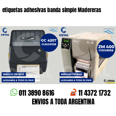 etiquetas adhesivas banda simple Madereras