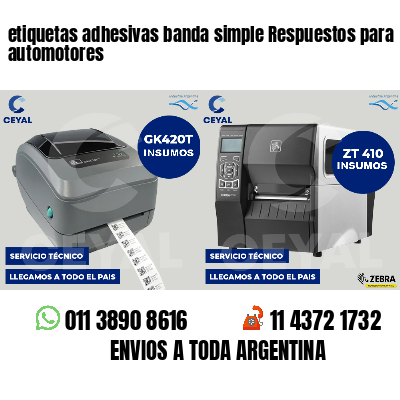 etiquetas adhesivas banda simple Respuestos para automotores