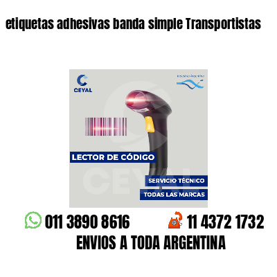 etiquetas adhesivas banda simple Transportistas