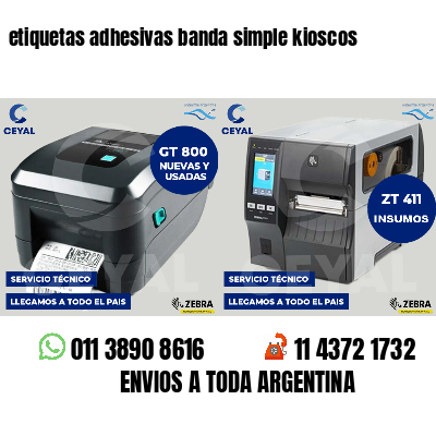 etiquetas adhesivas banda simple kioscos