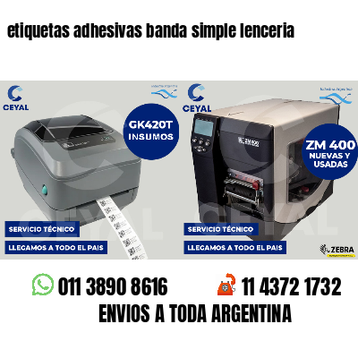 etiquetas adhesivas banda simple lenceria